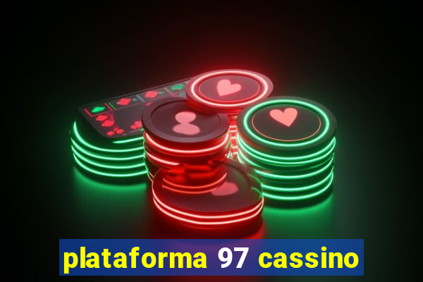 plataforma 97 cassino